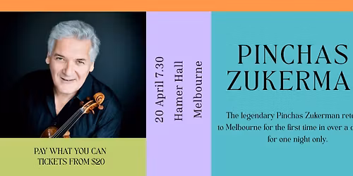 Pinchas Zukerman in Recital