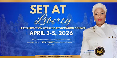 Set At Liberty: A Ressurection Weekend Restorative Council