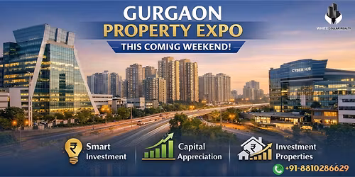 Gurgaon Property Expo March | Free Tickets Available Now