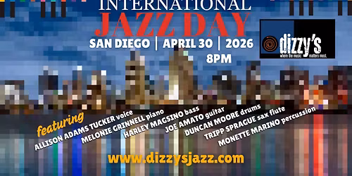 International Jazz Day San Diego - Allison Adams Tucker & Friends Live 