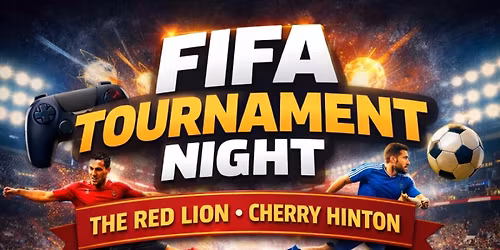 FIFA Tournament Night \u00a350 Cash Prize!
