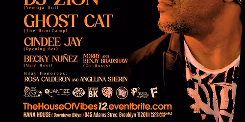 "THE HOUSE OF VIBES" w\/ GRAMMY AWARD NOMINEE PRODUCER DJ SPEN w\/ DJ ZION, DJ GHOST CAT, CINDEE JAY