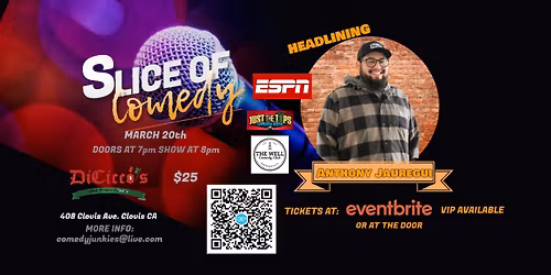 Slice of Comedy Headlining Anthony Jauregui