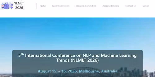 5th International Conference on NLP and Machine Learning Trends (NLMLT 2026)