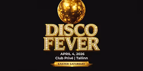 DISCO FEVER | Easter Saturday | 04.04.2026