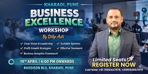 Business Excellence Workshop By Dilip Auti - Kharadi Pune
