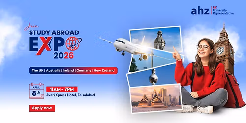 AHZ Study Abroad Expo 2026 @Avari Xpress Hotel, Faisalabad