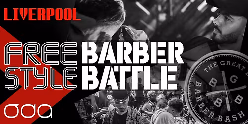 Barber Battle Liverpool - Freestyle Registration