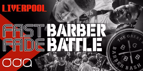 Barber Battle Liverpool - Fast Fade Registration