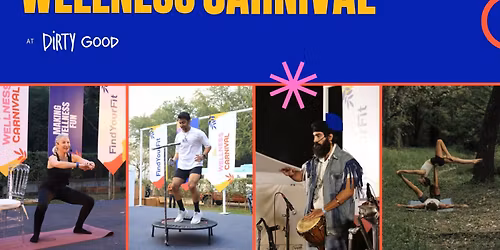 The Dirty Wellness Carnival