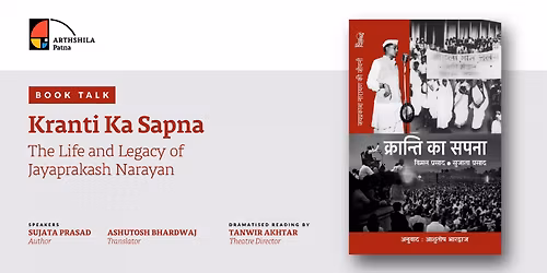 Kranti Ka Sapna | Book Talk | Arthshila Patna