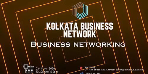 KOLKATA BUSINESS NETWORK |BUSINESS NETWORKING 2026