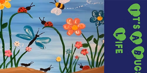 Homeschool & Spring Break Cosmic Creators One-Day Class (Ages 5-12) - It's a Bug's Life Acrylic