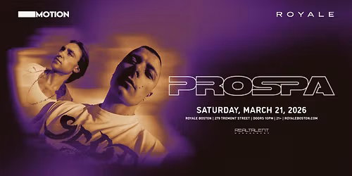 Prospa - UK Garage at Royale Boston