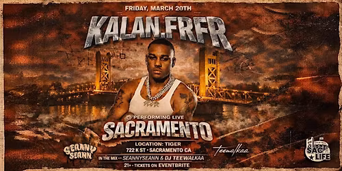 KALAN.FRFR LIVE IN SACRAMENTO