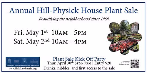 Hill-Physick House Spring Plant Sale Kick Off Party