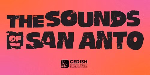 Sounds of San Anto: A Celebration