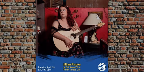 Jillian Riscoe: Live Music Tuesdays at Sail Away Wine