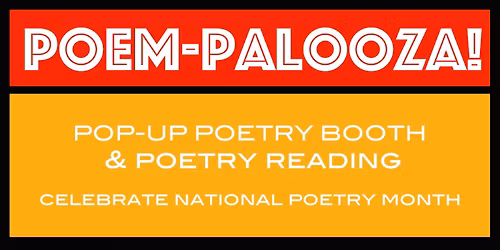 PoemPalooza! FREE Event!!
