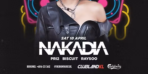 Lovebox Presents: Nakadia at The Iron Fairies KL