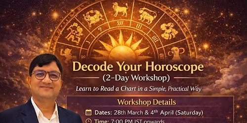 2 Days Workshop - Decode Your Horoscope