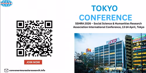 SSHRA2026 Social Science & Humanities Research Association International Conference, 13-14 Apr,Tokyo