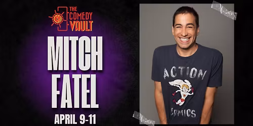 Mitch Fatel Stand Up Comedy LIVE @ The Comedy Vault!