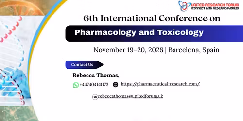 6th International Conference on Pharmacology and Toxicology