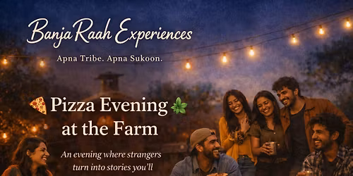 BanjaRaah's Make Your Own Pizza At a Farm w Strangers