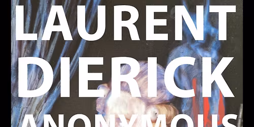 Laurent Dierick, Solo-exhibition VERNISSAGE. ANONYMOUS FAME