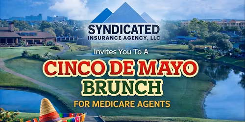 Cinco de Mayo Brunch for Medicare Agents in Katy, TX