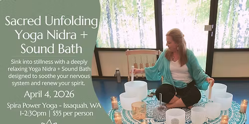 Sacred Unfolding: Yoga Nidra + Sound Bath