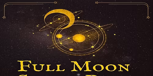 Full Moon Sound Bath: Release & Relax