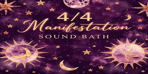 4\/4 Manifestation Sound Bath