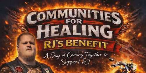Communities For Healing: RJ's Benefit