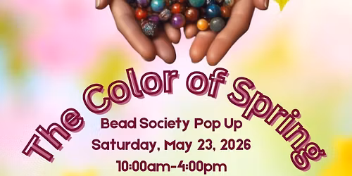 The Bead Society The Color Of Spring