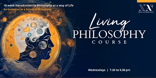 Living Philosophy Course - Registrations Open!