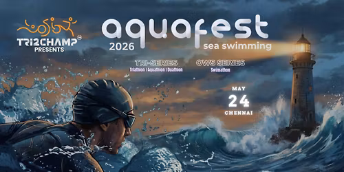TRI2CHAMP - AQUAFEST OPEN CHAMPIONSHIP - CHENNAI 2026