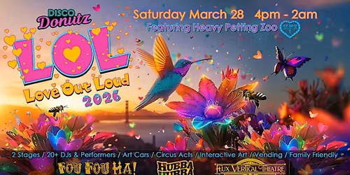 DISCO DONUTZ presents LOL: Love Out Loud 2026 \/\/ Spring Equinox
