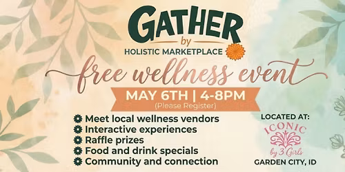 Gather by Holistic Market Place