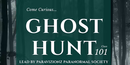 GHOST HUNT CLASS 101