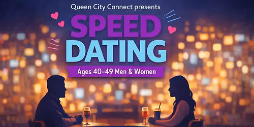 Speed Date Stoon: Ages 40-49 with Queen City Connect