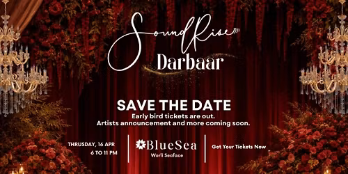 SoundRise Darbaar - Thurs 16th April at Blue Sea, Worli