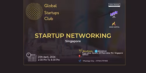 GLOBAL STARTUPS CLUB l STARTUP NETWORKING Singapore 2026