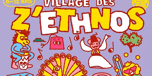 Le Village des Z'ETHNOS