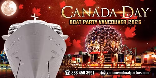 Canada Day Boat Party Cruise Vancouver 2026