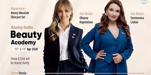 Atomy India Beauty Workshop - 13 & 14 April 2026