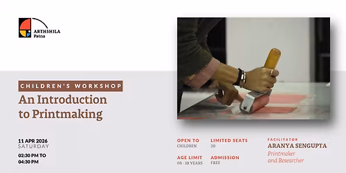 An Introduction to Printmaking | Chidren's Workshop | Arthshila Patna