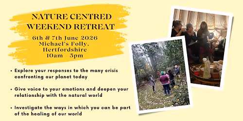 Nature Centred Weekend Retreat