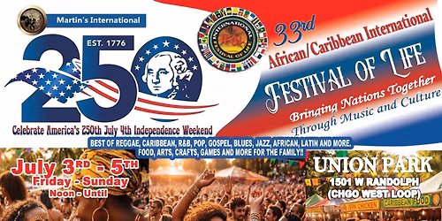 African\/Caribbean International Festival of Life (IFOL) - 33rd Annual.